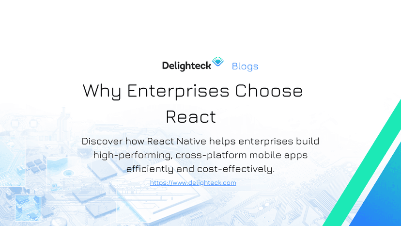 Why Enterprises Choose React Native for Development purposes