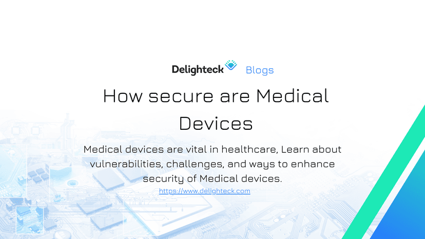How secure are Medical Devices